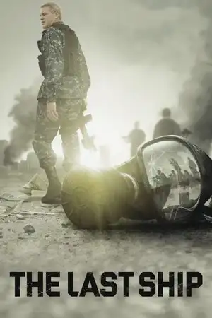 The Last Ship - Saison 2 - Un monde de chaos – affiche