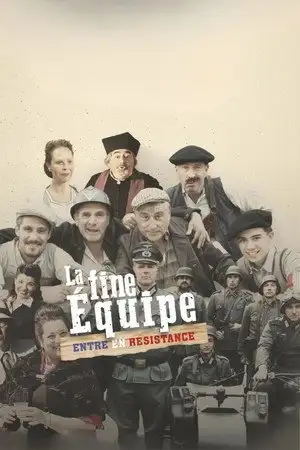La fine équipe entre en Résistance - Choupinette – affiche