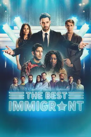 The Best Immigrant - Saison 1 - Une chance de rester – affiche