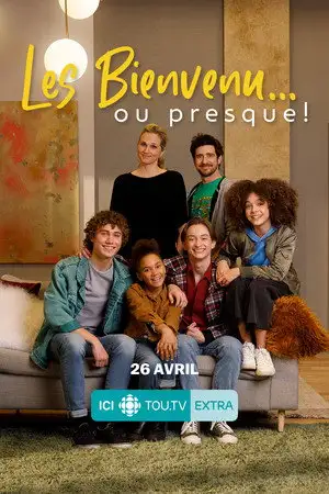 Les Bienvenu... ou presque ! - Saison 1 - La chaîne – affiche