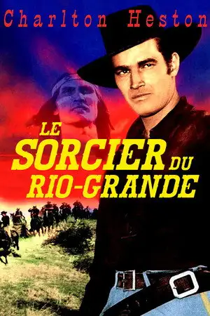 Le sorcier du Rio Grande – affiche