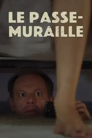 Le passe-muraille – affiche