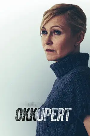 Occupied - Saison 1 - Août – affiche
