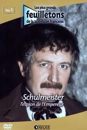 Schulmeister, espion de l'empereur - Saison 2 - Après les cent jours – affiche