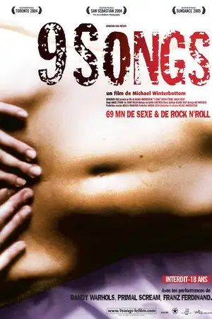 9 Songs - 69 mn de sexe & de rock n'roll – affiche
