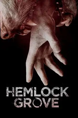 Hemlock Grove - Saison 3 - Le garçon dans le placard – affiche